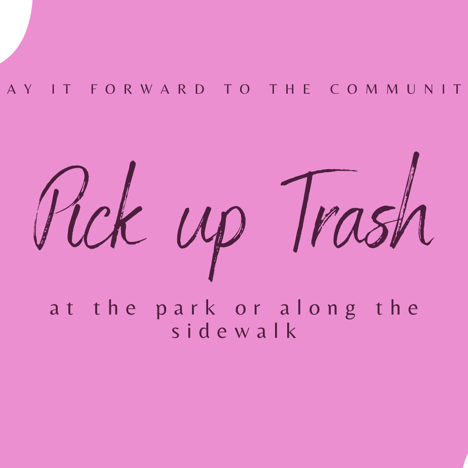 Act of Kindness - Pick up Trash